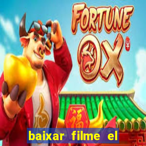 baixar filme el dorado (1966 dublado)